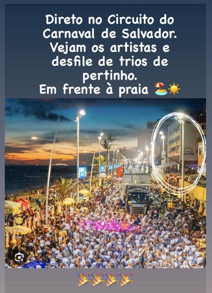 Belissimo Flat Direto Na Praia Da Barra - Flat Beira Mar No Circuito Do Carnaval Salwador Zewnętrze zdjęcie
